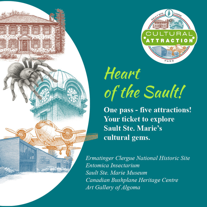Sault Ste. Marie Cultural Attraction Pass